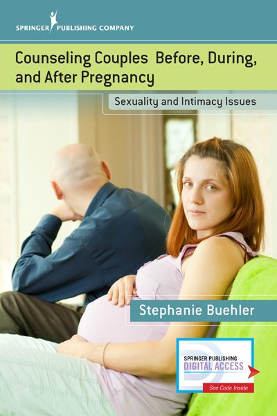 Counseling Couples Before, During, and After Pregnancy: Sexuality and Intimacy Issues